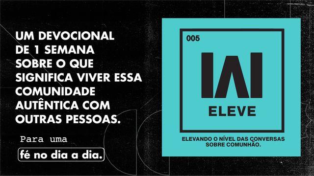 Eleve - Uma Conversa Sobre Comunhão