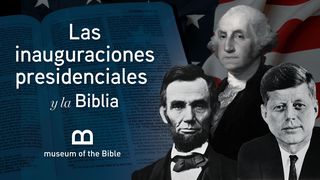 Las Inauguraciones Presidenciales y La Biblia 2 Crónicas 7:12-16 Traducción en Lenguaje Actual
