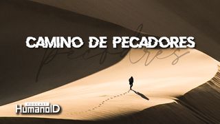 Camino De Pecadores GÉNESIS 3:8 La Palabra (versión española)
