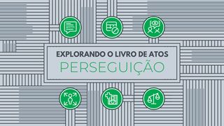 Explorando o Livro de Atos: Perseguição Atos 9:15 Nova Versão Internacional - Português