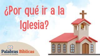 ¿Por Qué Ir a La Iglesia? Efesios 5:18-20 Nueva Versión Internacional - Español