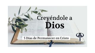 Creyéndole a Dios Juan 16:31 Nueva Versión Internacional - Español