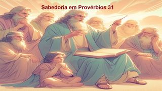 Sabedoria Em Provérbios 31 Provérbios 31:10-31 Nova Versão Internacional - Português
