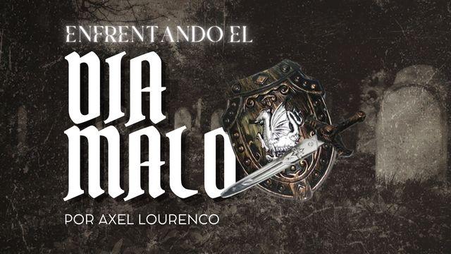 Enfrentando El Día Malo