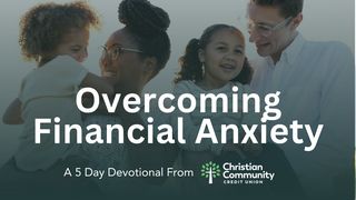 Overcoming Financial Anxiety: A 5-Day Devotional 1 Corinthians 4:1-4 The Message