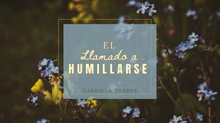 El Llamado a Humillarse Deuteronomio 6:9 Nueva Versión Internacional - Español