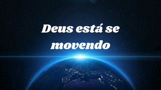 Deus está se movendo Gênesis 1:2 Nova Bíblia Viva Português