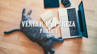 Vencer La Pereza Parte 1 1 TIMOTEO 1:7 La Palabra (versión española)
