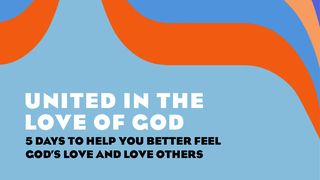 United in the Love of God 1 Corinthians 8:3 New Living Translation