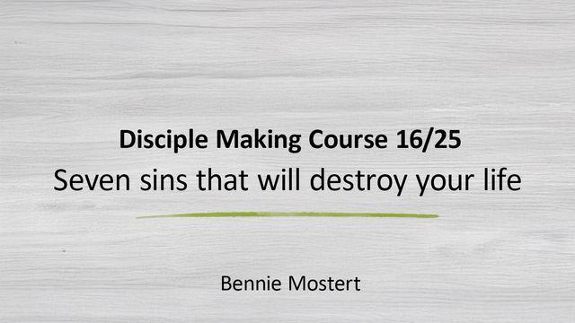 Seven Sins That Will Destroy Your Life