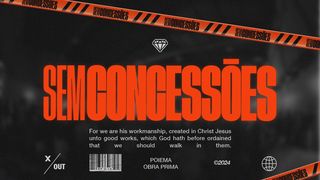 Sem Concessões Romanos 8:19 Nova Versão Internacional - Português
