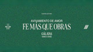 Fe Más Que Obras Gálatas 1:10 Nueva Versión Internacional - Español