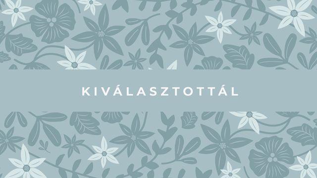 Kiválasztottál - Isten dicsőségére élni