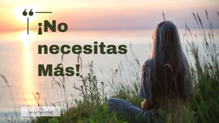 ¡No Necesitas Más! JUAN 8:15 La Palabra (versión española)