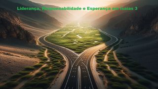 Liderança, Responsabilidade e Esperança em Isaías 3 Isaías 1:1 Nova Versão Internacional - Português