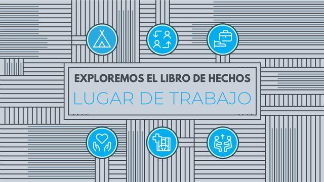 Explorando el libro de los Hechos: El lugar de trabajo como misión