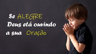 Se Alegre, Deus Está Ouvindo a Sua Oração 2 Coríntios 5:17 Almeida Revista e Corrigida (Portugal)