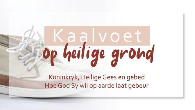 Kaalvoet Op Heilige Grond