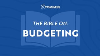 Financial Discipleship - the Bible on Budgeting Proverbs 27:25 New International Version