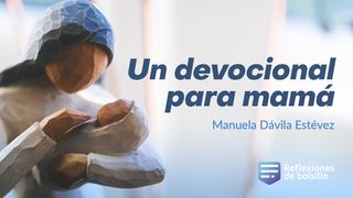 Devocional Para Mamá Proverbios 22:6 Nueva Versión Internacional - Español