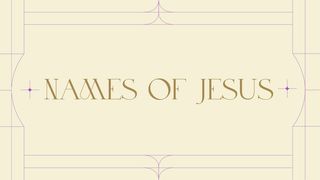 The Names of Jesus: A Holy Week Devotional Êxodo 29:41 Almeida Revista e Atualizada