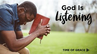 God Is Listening: Devotions From Time of Grace Luke 11:4 New Living Translation