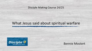 What Jesus Said About Spiritual Warfare 2 Timothy 3:1-5 The Message