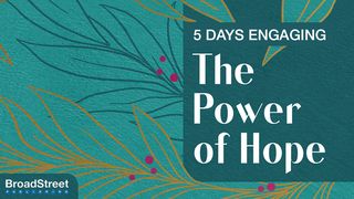 5 Days Engaging the Power of Hope Job 17:9 New American Bible, revised edition
