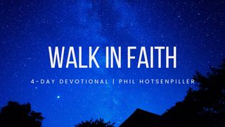 Walk in Faith 2. Korinterbrev 5:7 Bibelen på Hverdagsdansk