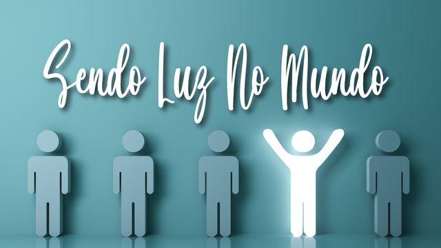 Sendo Luz No Mundo