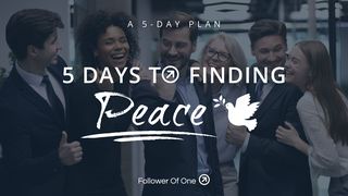 5 Days to Finding More Peace Psalm 37:8 King James Version