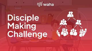 Waha Disciple Making Challenge Habakkuk 1:1 New Living Translation