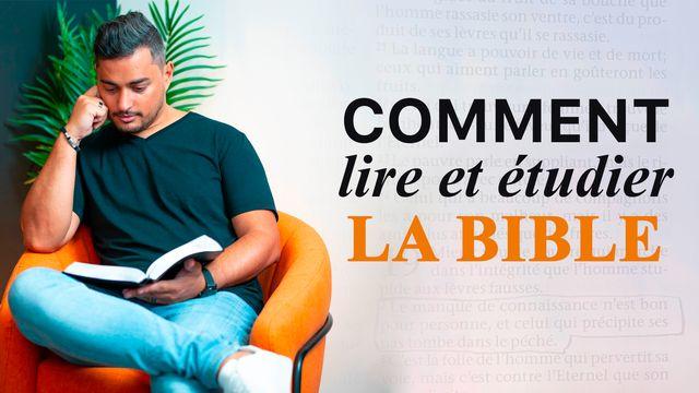 Comment lire la Parole de Dieu ?