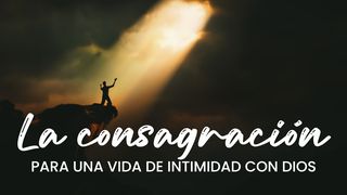 LA CONSAGRACIÓN para una vida de intimidad con Dios Jueces 20:41 Nueva Versión Internacional - Español