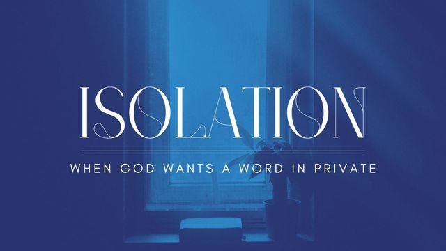 Isolation