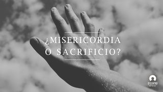 ¿Misericordia o sacrificio? Mateo 5:13-16 Nueva Traducción Viviente