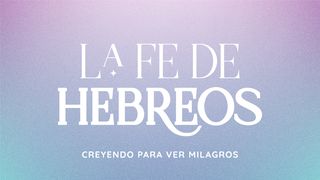La fe de Hebreos Hebreos 11:28 Nueva Versión Internacional - Español