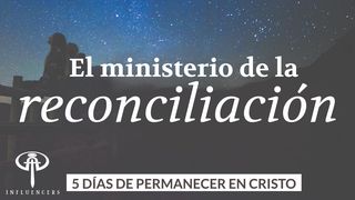 El Ministerio de la Reconciliación Juan 13:14-15 Traducción en Lenguaje Actual