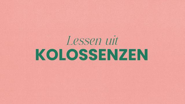 Lessen uit Kolossenzen: de hoop die God geeft