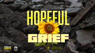 Hopeful Grief Ephesians 2:12 World English Bible, American English Edition, without Strong's Numbers