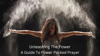 Unleashing the Power: A Guide to Power Packed Prayers Daniel 9:18-19 English Standard Version 2016