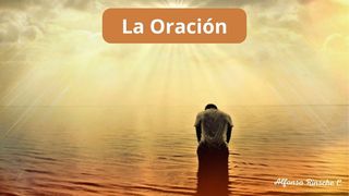 La Oración Santiago 5:16 Nueva Versión Internacional - Español