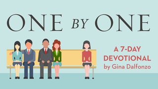One By One: A 7-Day Devotional By Gina Dalfonzo Romans 15:7-13 The Message