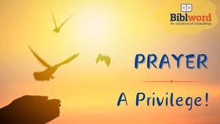 Prayer, a Privilege! Genesis 4:26 New King James Version