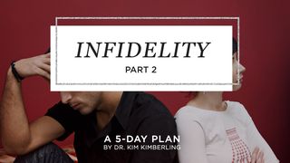 Infidelity - Part 2 Hebrews 10:23-24 New International Version