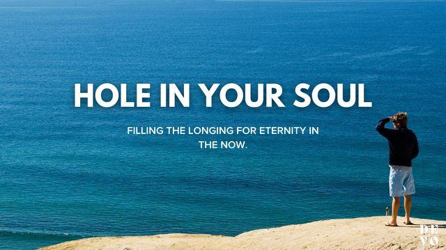 Hole in Your Soul