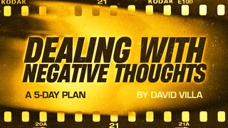 Dealing With Negative Thoughts Acts 22:6-21 New International Version