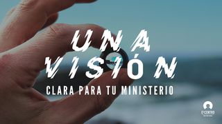 Una Visión Clara Para Tu Ministerio Mateo 28:19 Nueva Versión Internacional - Español