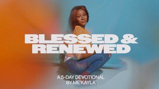 Blessed & Renewed: A 5-Day Journey With the Almighty Titus 2:11-12 Holman Christian Standard Bible