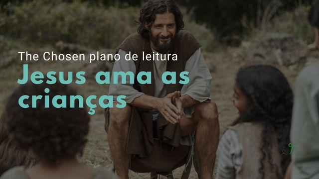 Jesus ama as crianças (S1-E3)